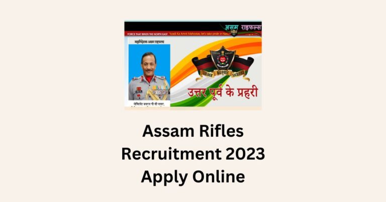 Assam Rifles Recruitment 2023