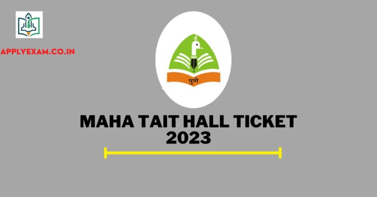 maha-tait-hall-ticket-2023-download
