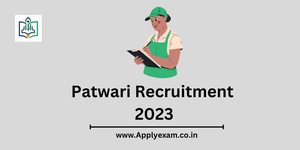 Patwari Recruitment 2023