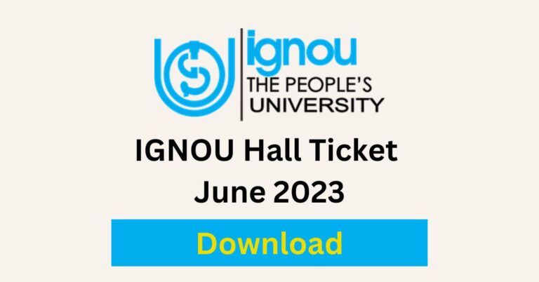 IGNOU Hall Ticket June 2023