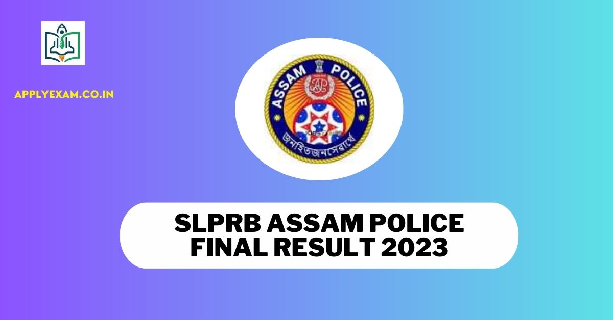 slprb-assam-police-final-result