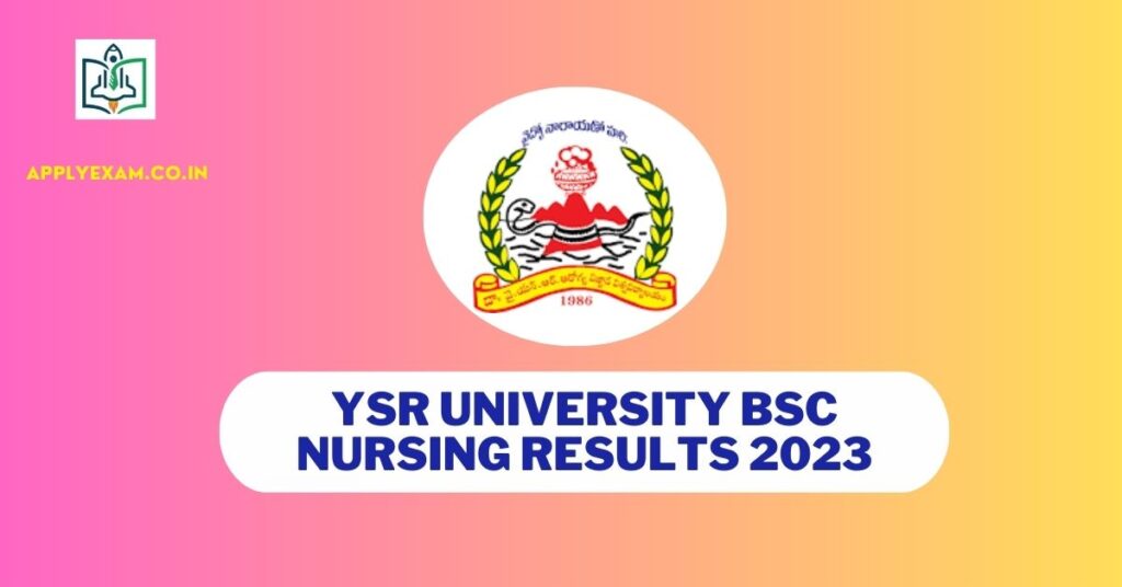 YSR University BSC Nursing Results 2024 (Link), Check NTR University