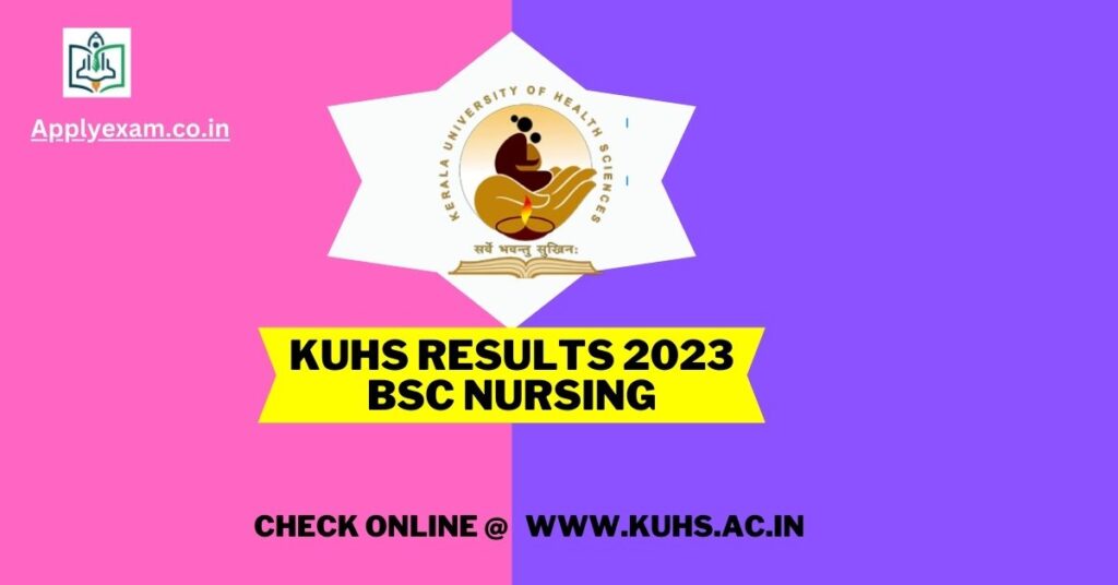 KUHS Results 2023 BSc Nursing (Direct Link), KUHS Nursing Results