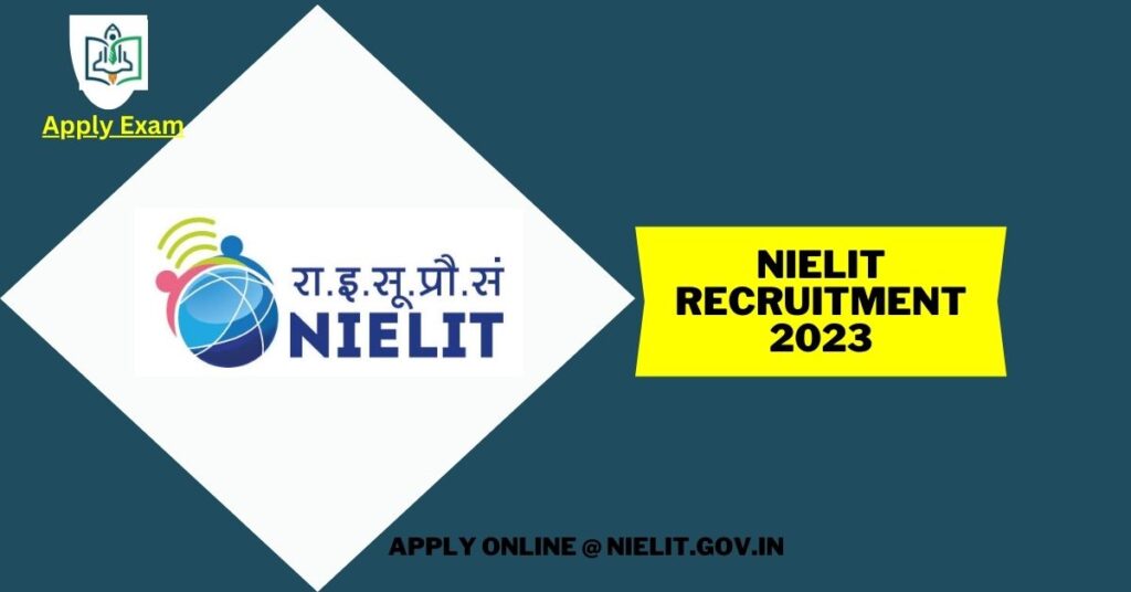 NIELIT Recruitment 2024 Notification (Out), Apply Online nielit.gov.in