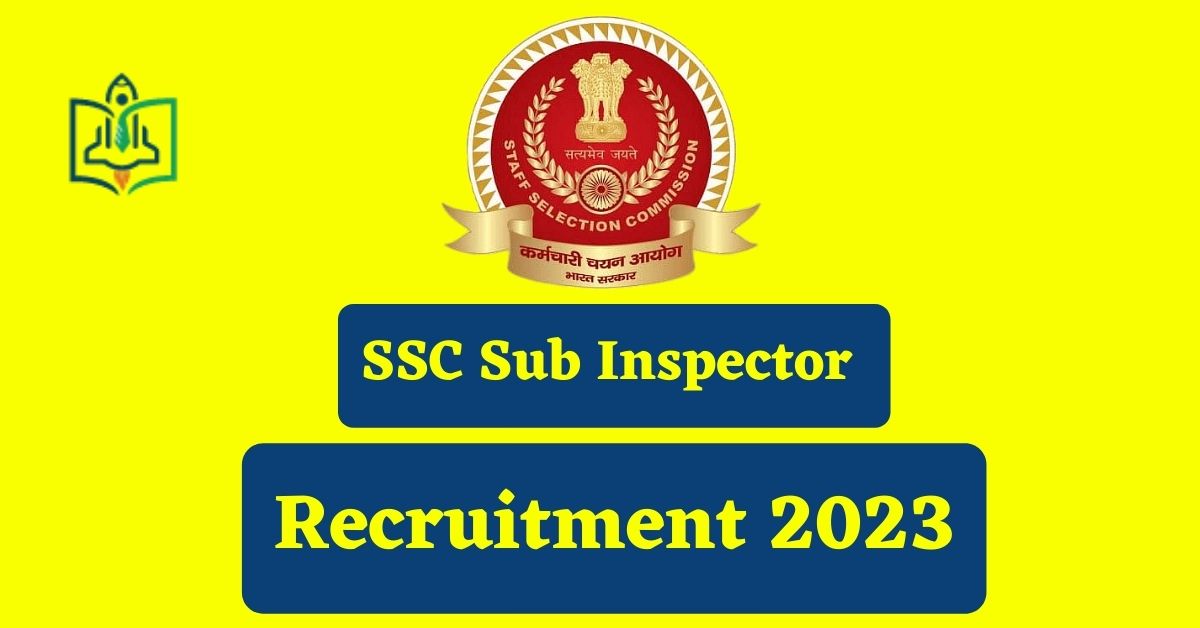 SSC Sub Inspector Recruitment 2023