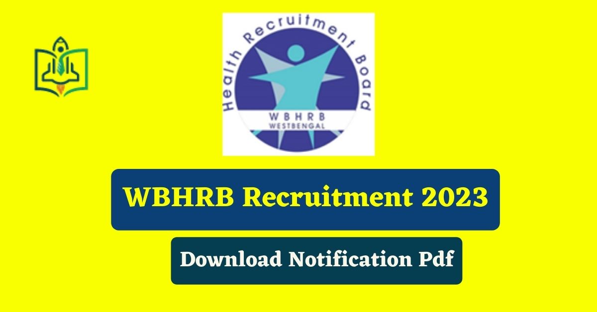 WBHRB Recruitment 2023 Notification Pdf