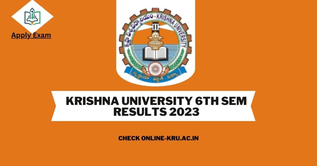 Krishna University 6th Sem Results 2024 (Link), Check KRU Degree